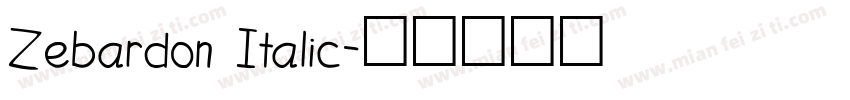 Zebardon Italic字体转换